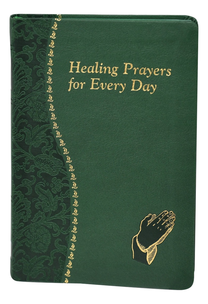 Healing Prayers for Every Day