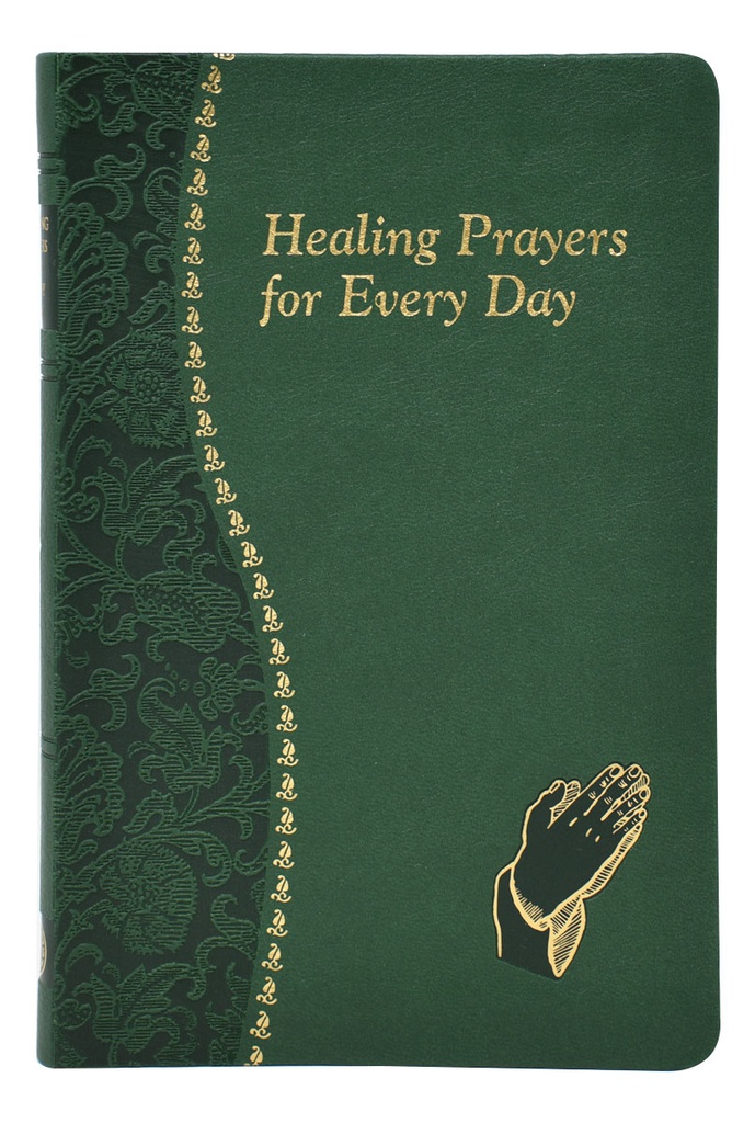 Healing Prayers for Every Day