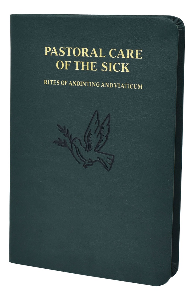 Order Of The Anointing Of The Sick And Their Pastoral Care