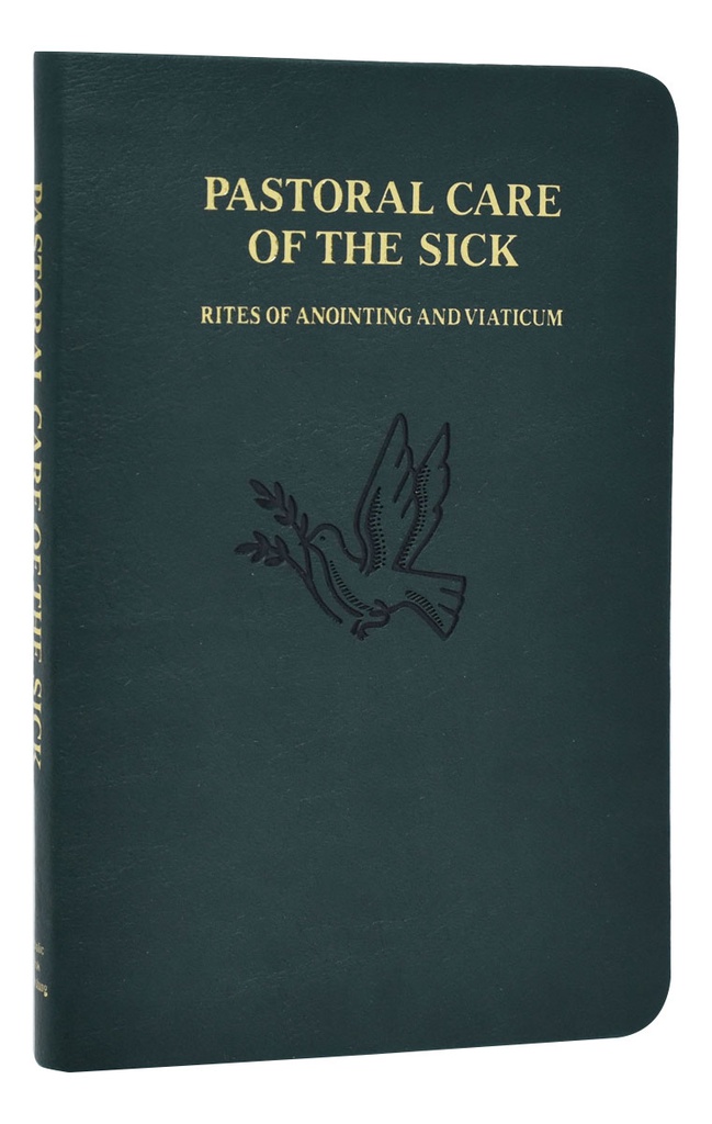 Order Of The Anointing Of The Sick And Their Pastoral Care