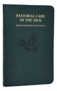Order Of The Anointing Of The Sick And Their Pastoral Care