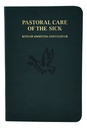 Order Of The Anointing Of The Sick And Their Pastoral Care