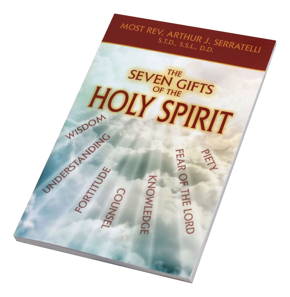 The Seven Gifts Of The Holy Spirit