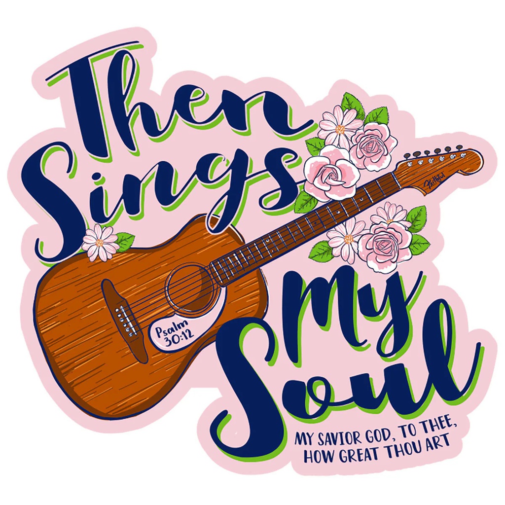 Sticker - Then Sings My Sould