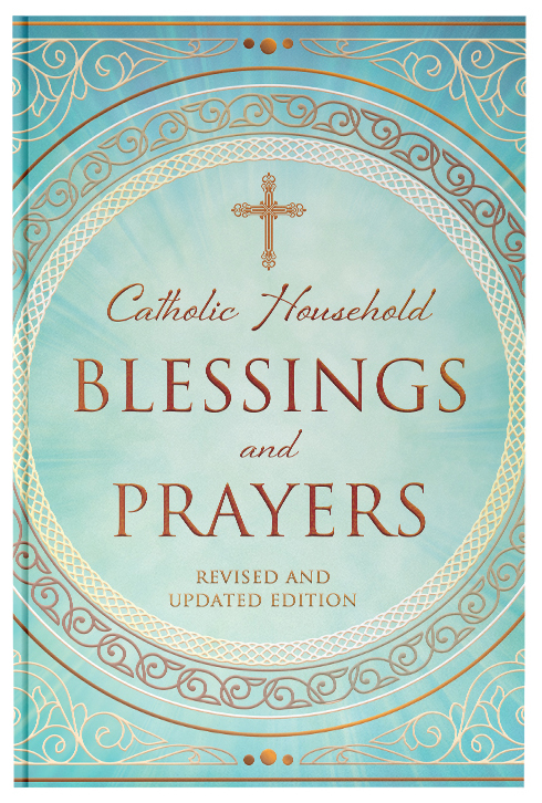 Catholic Household Blessings And Prayers