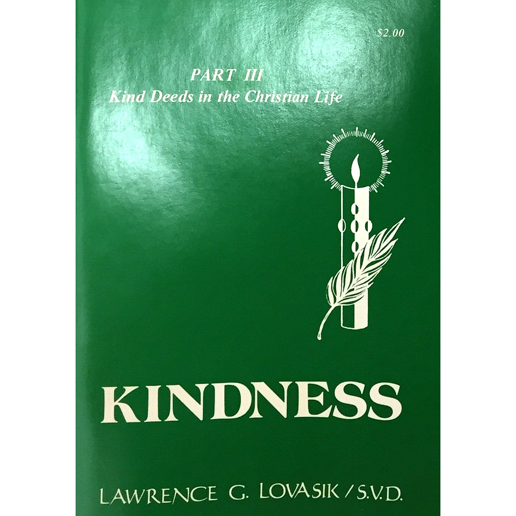 Kind Deed In Christian Life Part Iii 