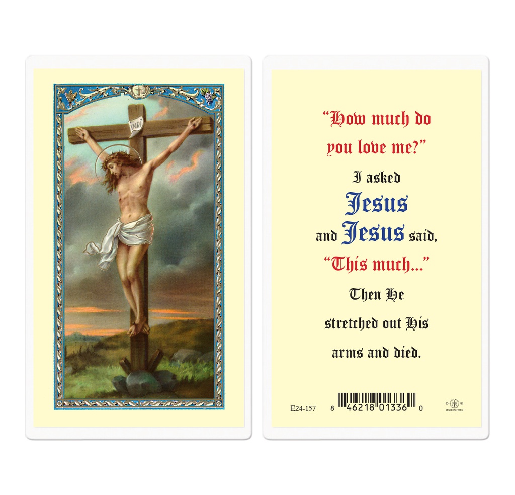 I Asked Jesus Crucifixion Laminated Holy Card