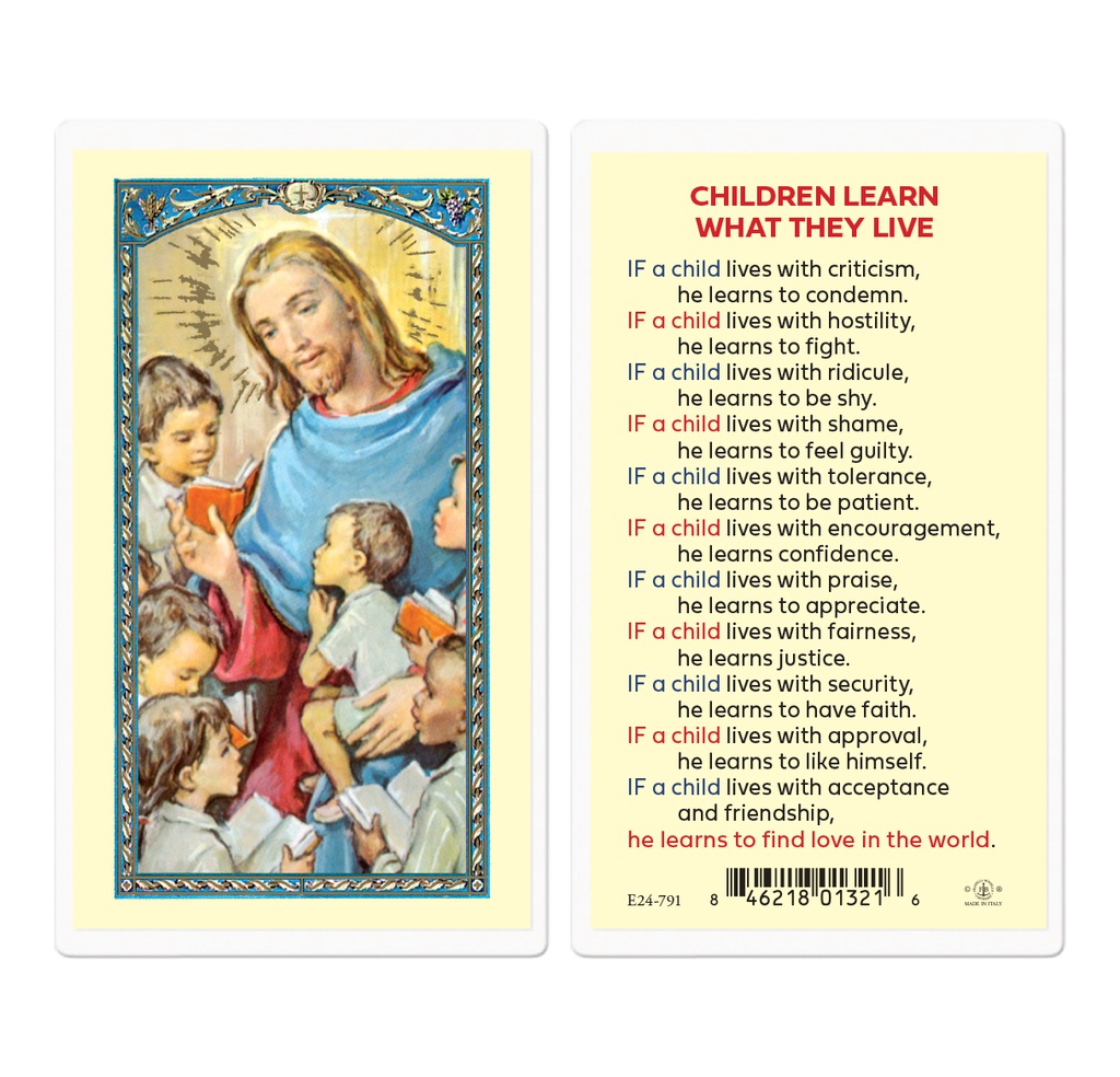 Children Learn What They Live Laminated Holy Card