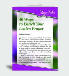 [25085] 40 Ways to Enrich Your Lenten Prayer