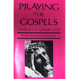 [CON-PTGIII] Praying The Gospels Part Iii Rtl. $3.00